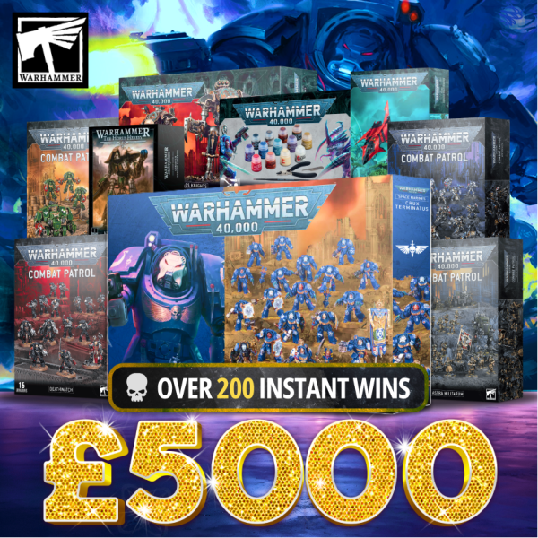 £5000 ULTIMATE WARHAMMER INSTANT WINS