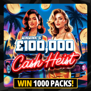 WIN 1000 PACKS to: 🌴 £100,000 CASH HEIST! 🌴