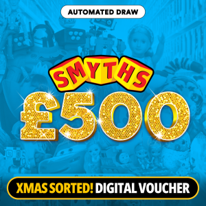 XMAS SORTED! £500 SMYTHS Toys Voucher