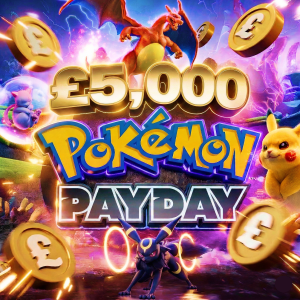£5,000 Pokémon Instant Wins! £500 Pokémon Bundle Grand Prize